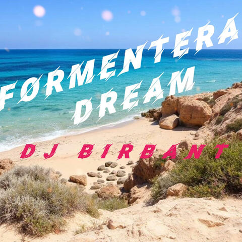 Formentera Dream