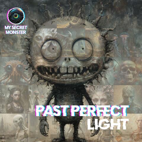 Past Perfect: Light