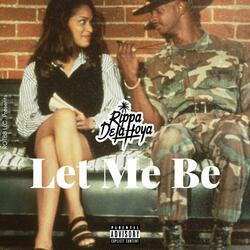 Let Me Be