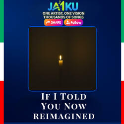 If I Told You Now reimagined