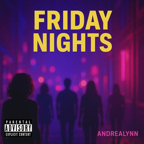 FRIDAY NIGHTS