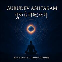 Gurudev Ashtakam