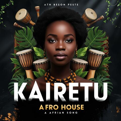 KAIRETU (AFRO HOUSE) (feat. KVRGAT)