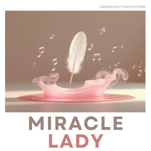 MIRACLE LADY