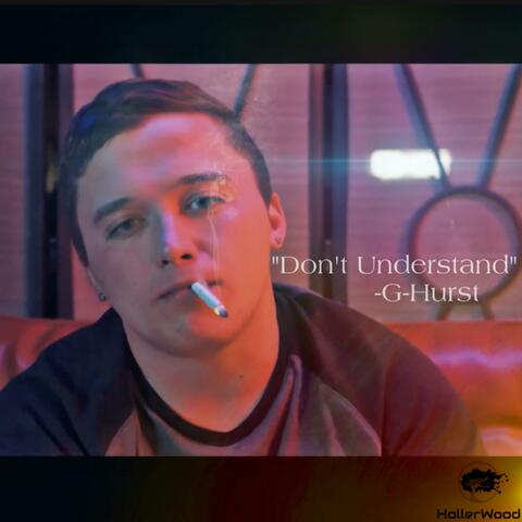 Don't Understand