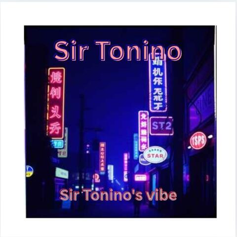 SIR TONINO'S VIBE