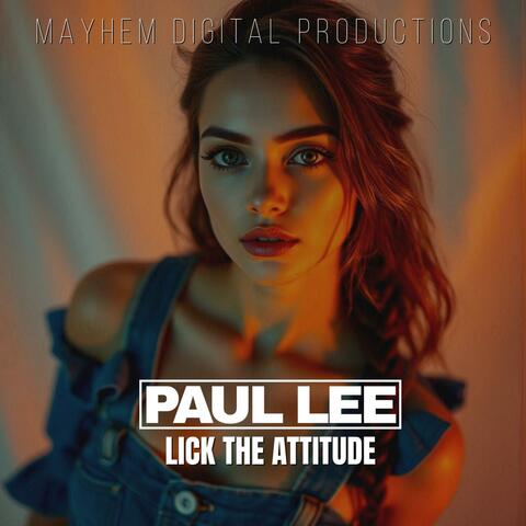 Lick The Attitude (feat. PAUL LEE)