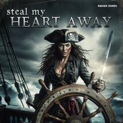 Steal my heart away