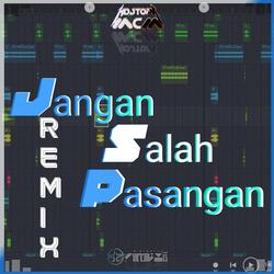 DJ Jangan Salah Pasangan (Yete Best Mixerd)