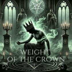 Weight Of The Crown
