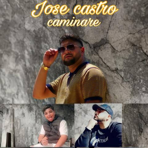 Jose castro-caminare