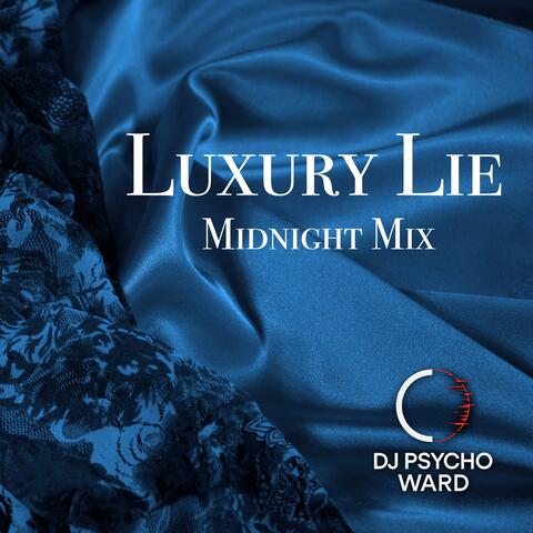 Luxury Lie (Midnight Mix)