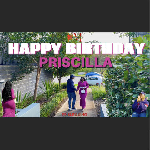 Happy Birthday Priscilla