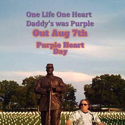 One life One heart daddy's was Purple