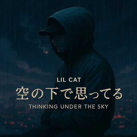 Thinking Under the Sky (空の下で思ってる)