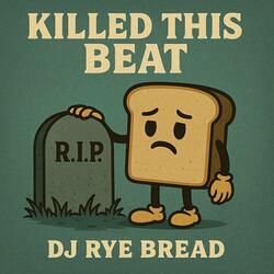 Killed This Beat
