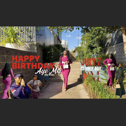 Happy Birthday Aye mẹ (My Wife)