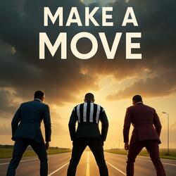 Make a Move