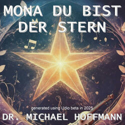 Mona Du bist der Stern