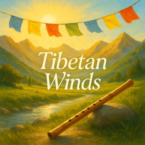 Tibetan Winds