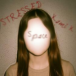 STRESSED (feat. Kami K)