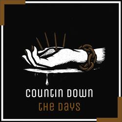 Countin' Down The Days