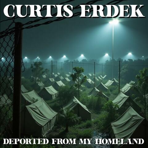 Deported From My Homeland