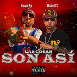Las Cosas Son Asi (feat. Bolado 821)