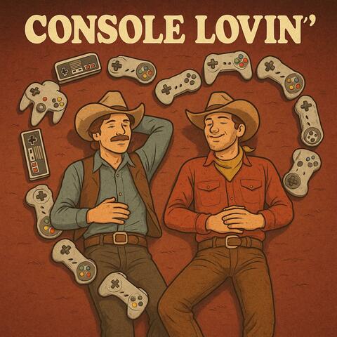 Console Lovin' (Remaster Edition)