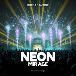 Neon Mirage