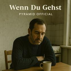 Wenn du Gehst
