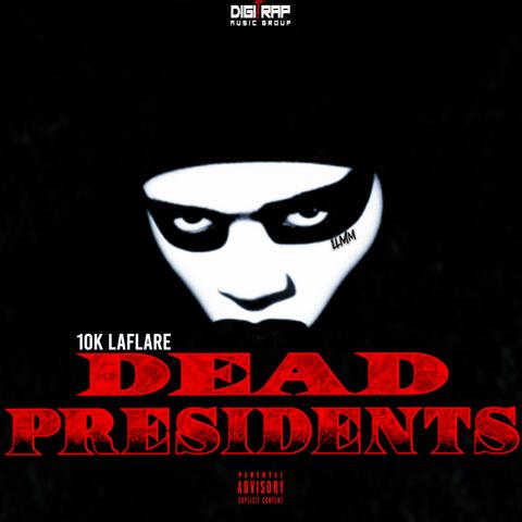 Dead Presidents