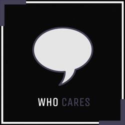 WHO CARES
