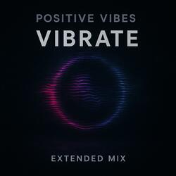 Vibrate (Extended Mix)
