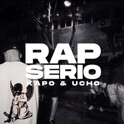 RAP SERIO (feat. Ucho)