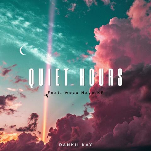 Quiet Hours (feat. Woza Nayo KP)