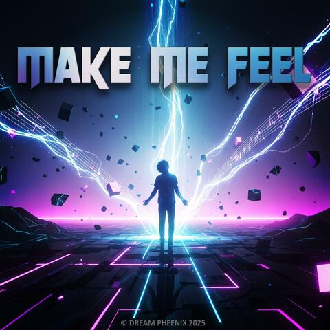 Make Me Feel