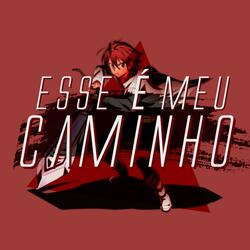 Esse é meu caminho