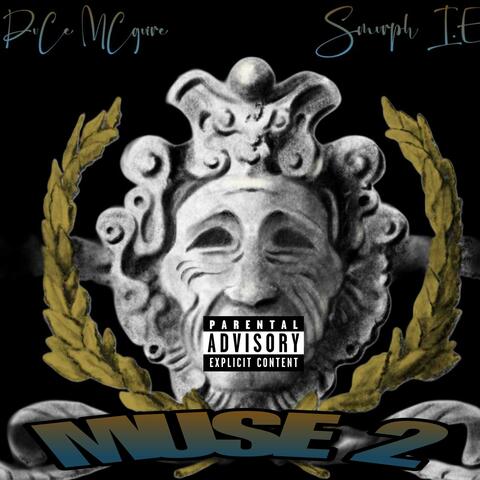 Muse 2 (feat. Smurph I.E.)