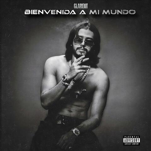 BIENVENIDA A MI MUNDO (feat. CLARENT KP)