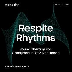 Respite Rhythm