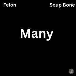 Many (feat. Soup Bone)