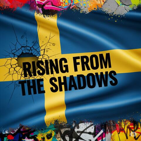 Rising From the Shadows