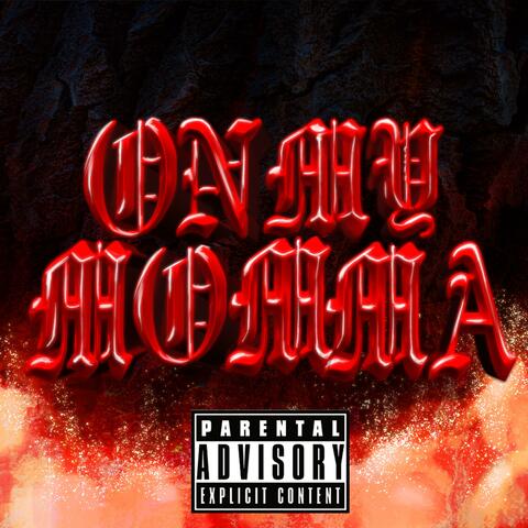 On My Momma (feat. Amigo Chino)