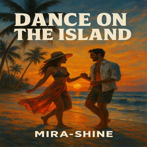 Dance on the Island(English,French and Spanish)