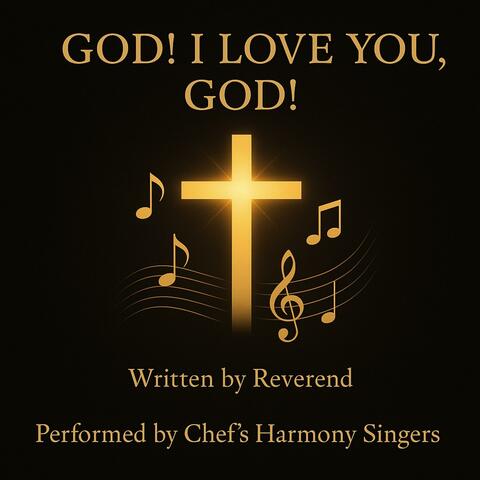 God! I Love You, God!