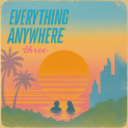 Everything Anywhere