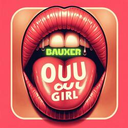 Ouu Ouu Girl