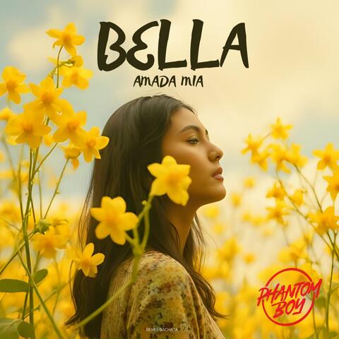 Bella Amada Mia (Bachata Version)