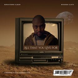 All That You Live For (Live)